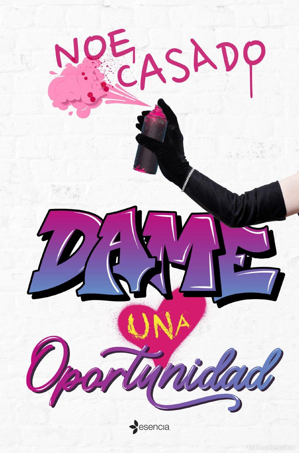 Libros de segunda mano: Dame una Oportunidad - Noe Casado - Esencia - Rom&aacute;ntica Er&oacute;tica, N&ordm; 13