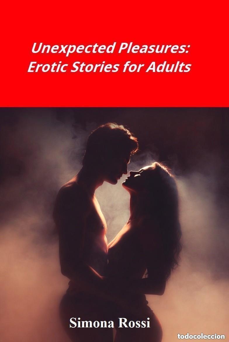 Libros de segunda mano: Unexpected Pleasures Erotic Stories for Adults -- Simona Rossi