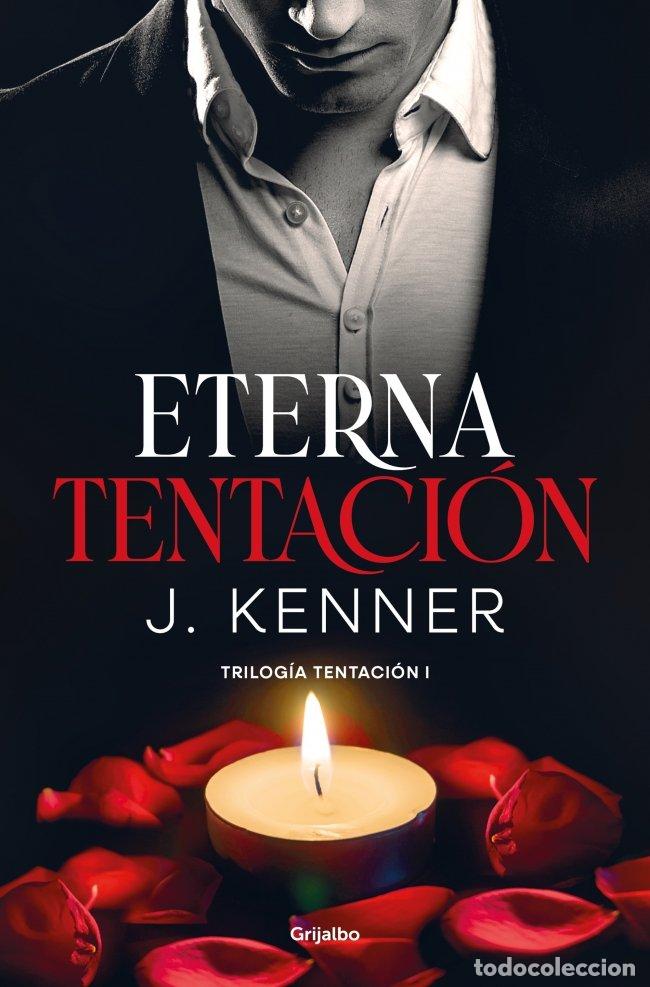 Libros de segunda mano: Eterna tentaci&oacute;n, J. Kenner