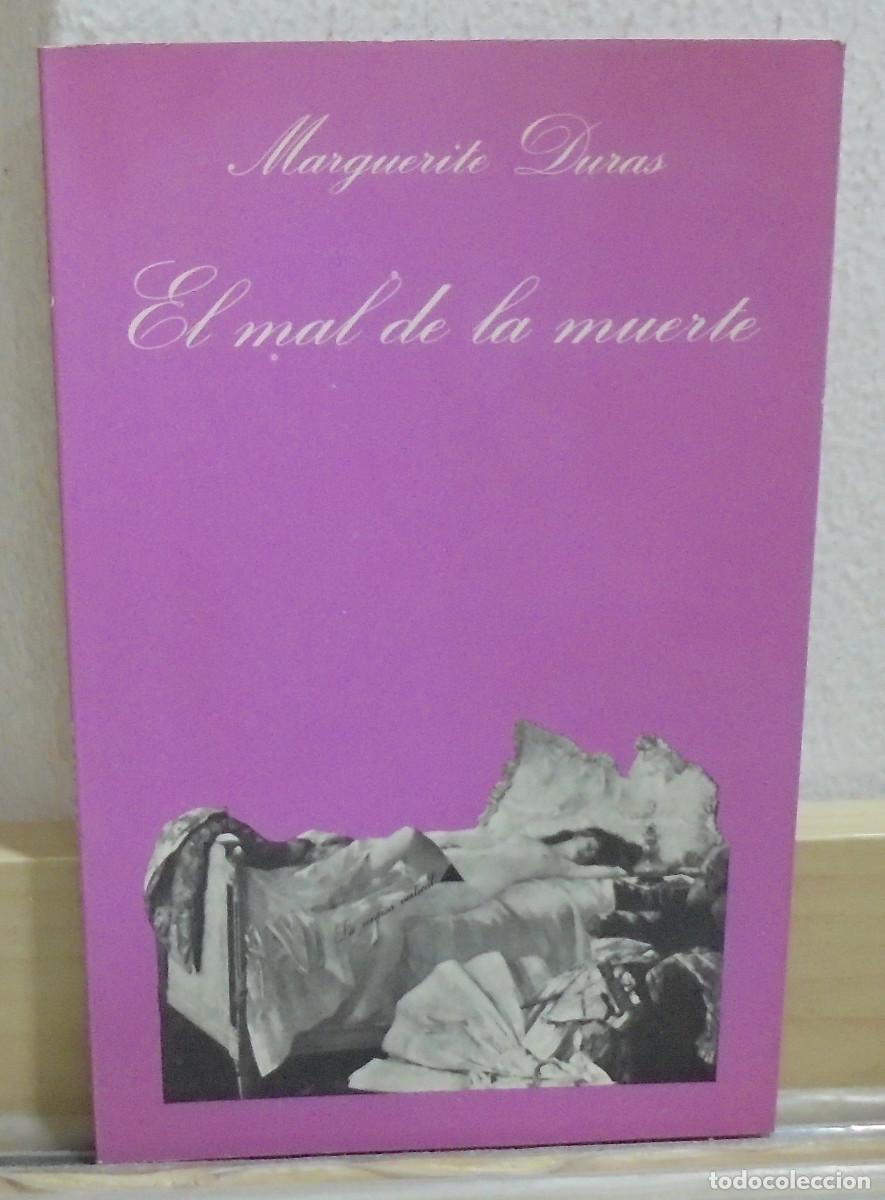 Libros de segunda mano: El mal de la muerte. Marguerite Duras. Colecci&oacute;n La sonrisa vertical