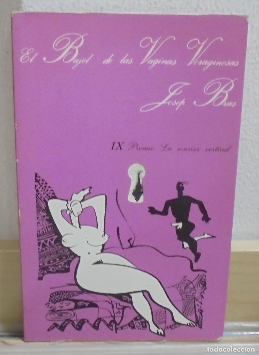 Libros de segunda mano: El bajel de las vaginas voraginosas. Josep Bras. Colecci&oacute;n La sonrisa vertical