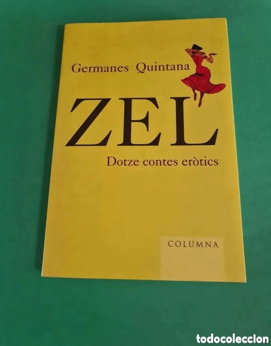 Libros de segunda mano: Libro ZEL, dotze contes er&ograve;tics. En Catal&aacute;n