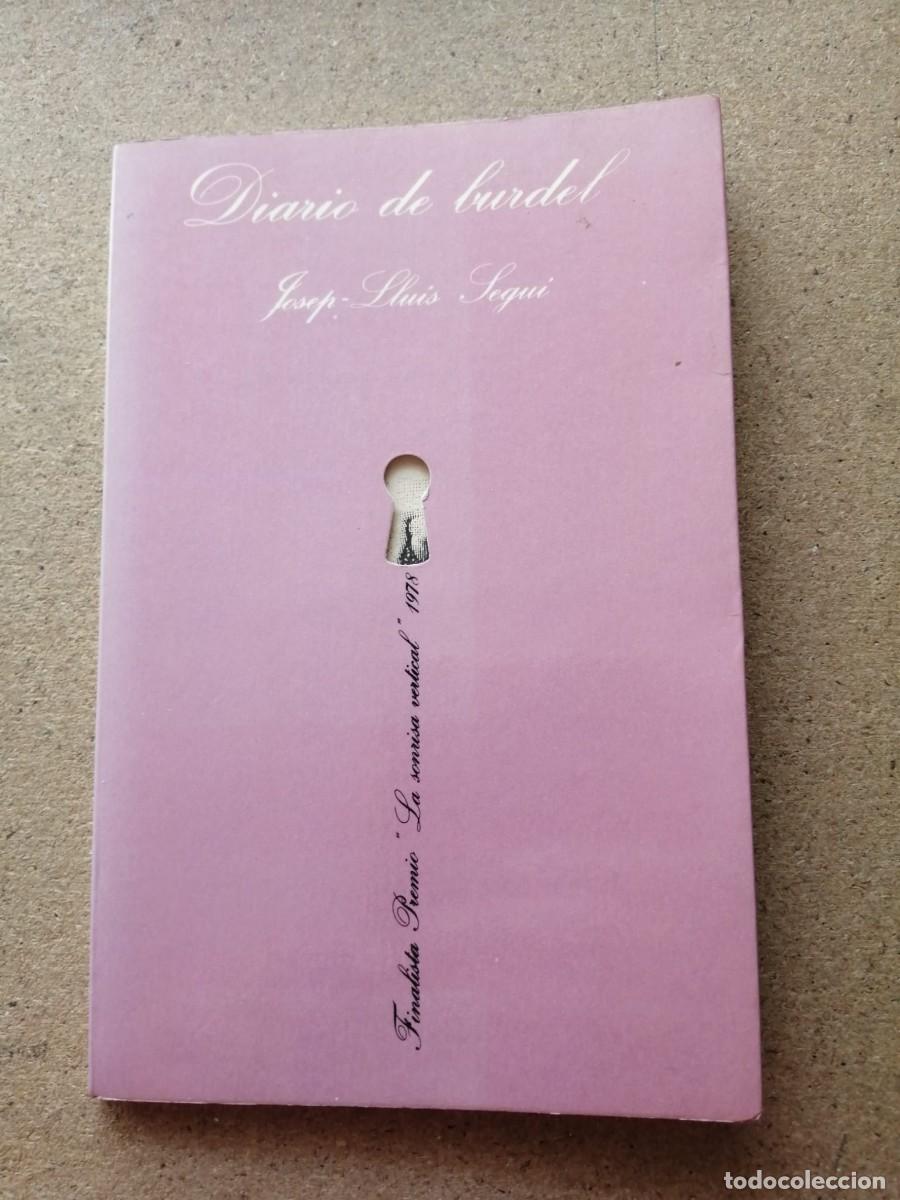 Libros de segunda mano: DIARIO DE UN BURDEL (JOSEP LLUIS SEGUI)