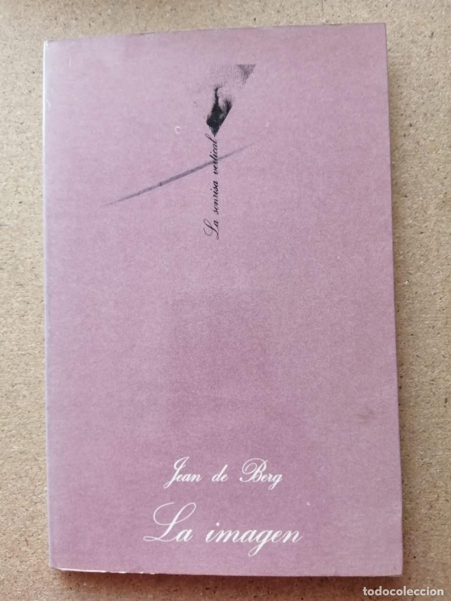 Libros de segunda mano: LA IMAGEN (JEAN DE BERG)