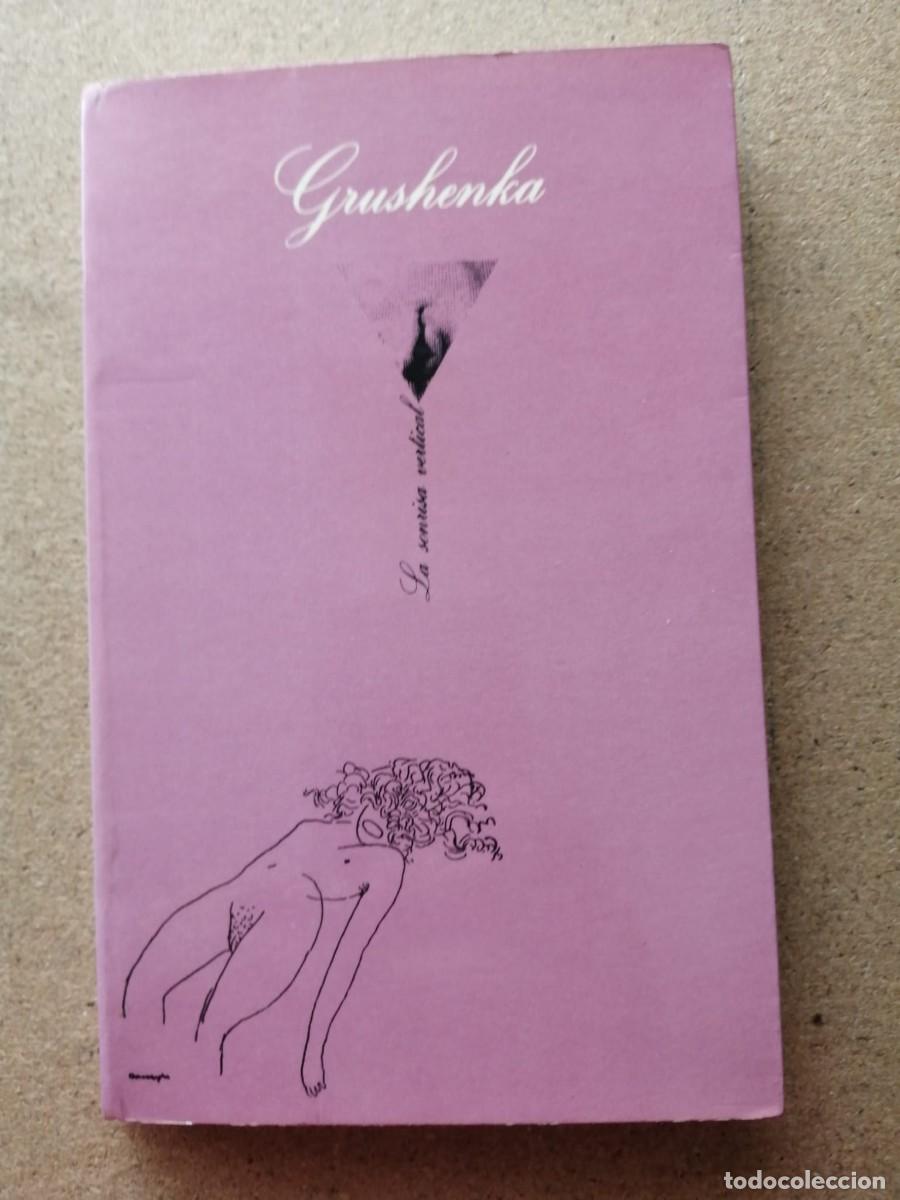 Libros de segunda mano: GRUSHENKA, TRES VECES MUJER (ANONIMO)
