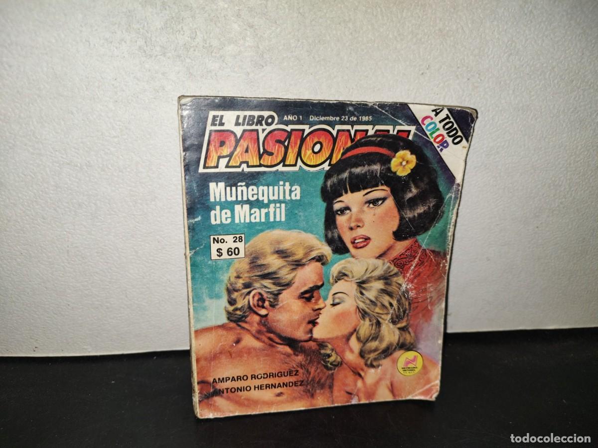 Libros de segunda mano: 219- El Libro Pasional: Mu&ntilde;equita De Marfil - Amparo Rodr&iacute;guez - No. 28, A&ntilde;o 1, Diciembre De 1985