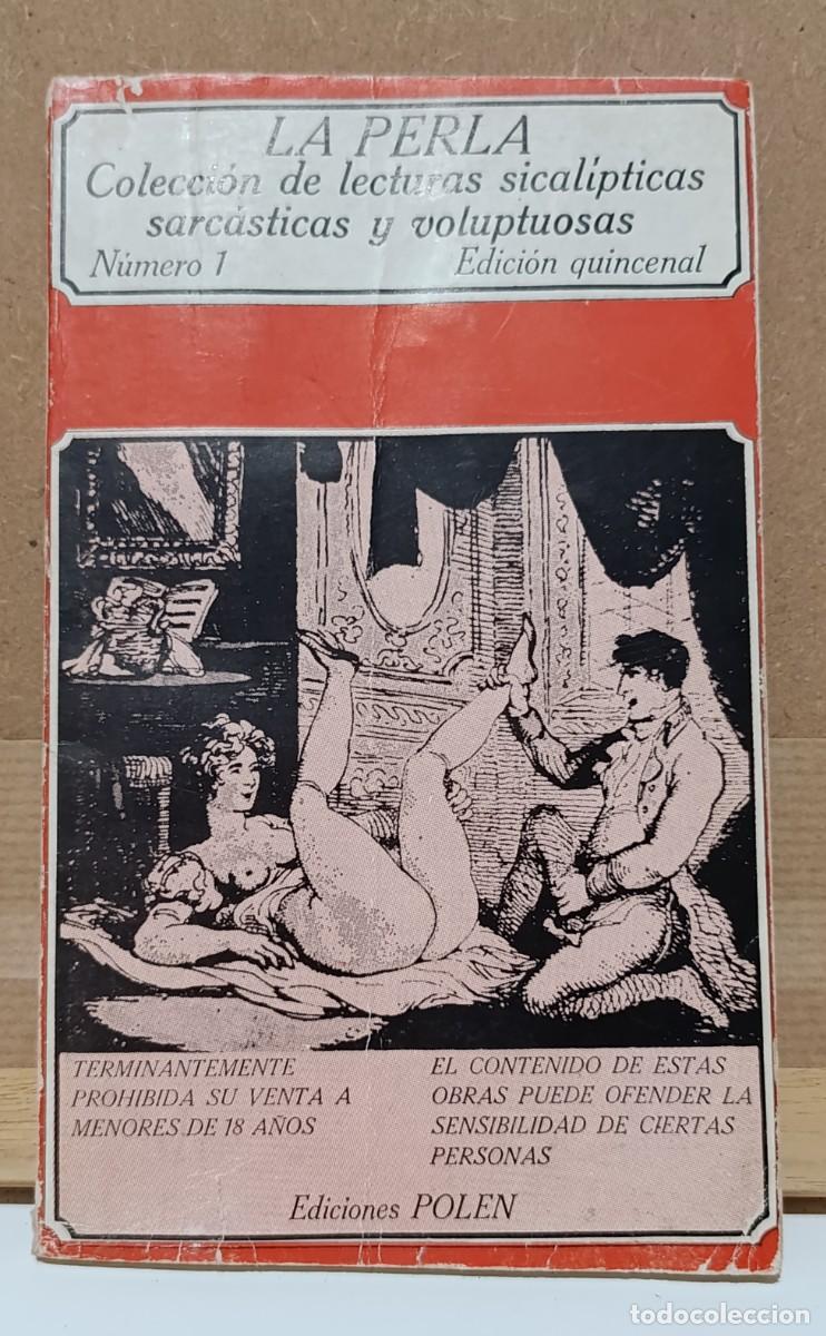 Libros de segunda mano: La Perla N 1 Coleccion Lecturas Sicalipticas Ediciones Polen 1978 Transici&oacute;n