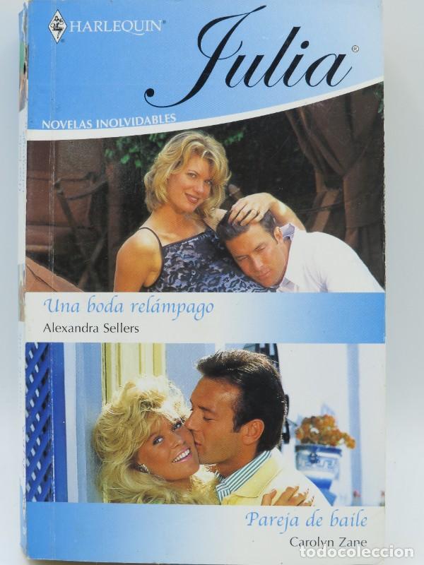 Libros de segunda mano: Una Boda Rel&aacute;mpago ; Pareja de Baile - Sellers, Alexandra - Harlequ&iacute;n Ib&eacute;rica - &Oacute;mnibus Julia