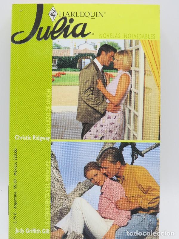 Libros de segunda mano: Un Lazo de Uni&oacute;n: la Cenicienta y el Pr&iacute;ncipe - Christie Ridgway - Harlequ&iacute;n Ib&eacute;rica - &Oacute;mnibus Julia