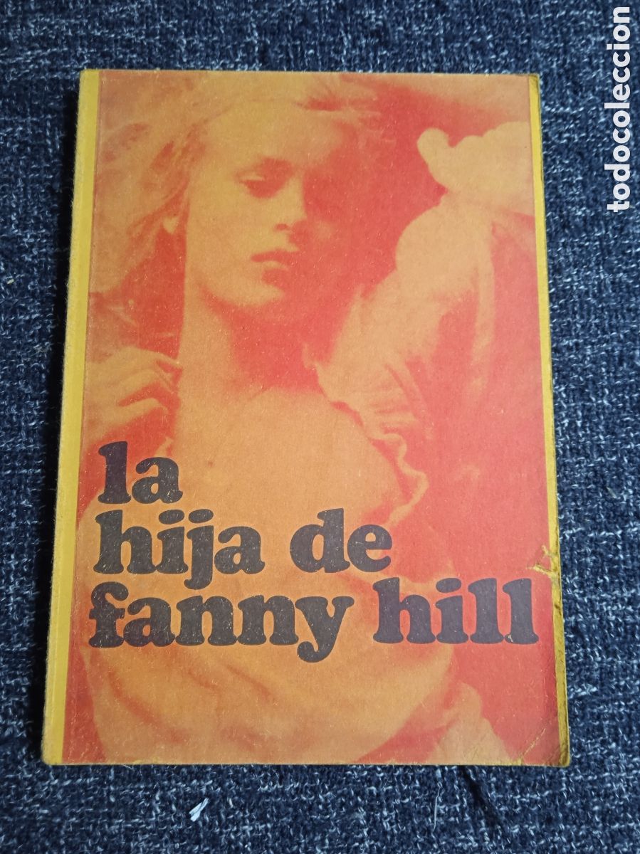 Libros de segunda mano: LA HIJA DE FANNY HIL / ANONIMO