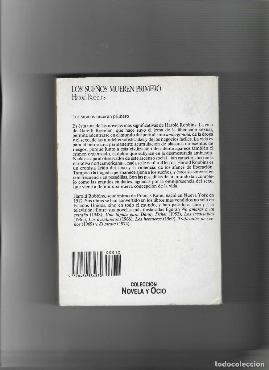 Libros de segunda mano: HAROLD ROBBINS: LOS SUE&Ntilde;OS MUEREN PRIMERO - Foto 2