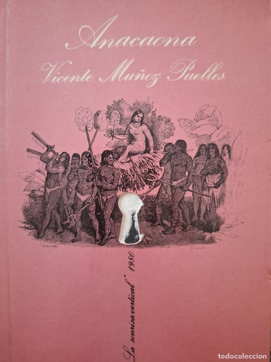 Libros de segunda mano: Anacaona Vicente Mu&ntilde;oz Puelles