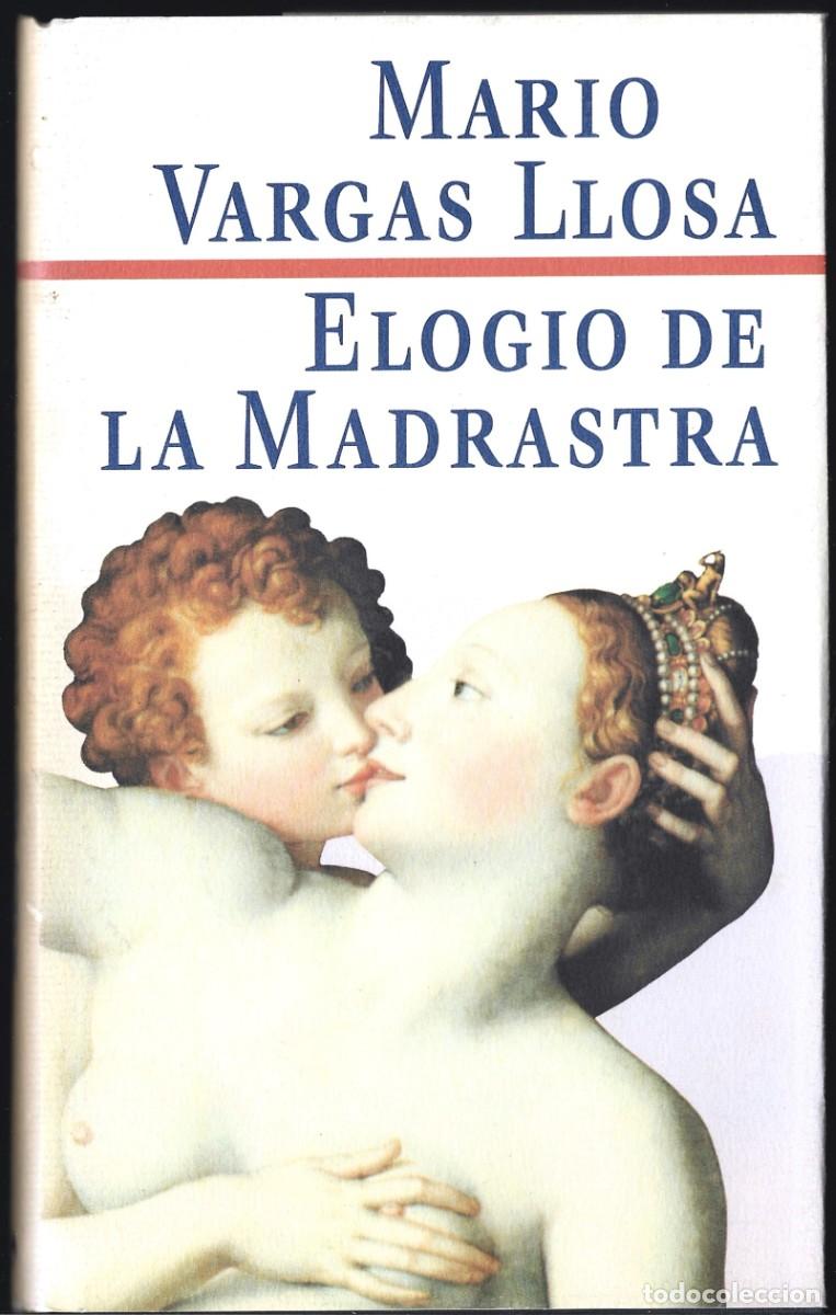 Libri di seconda mano: Mario VARGAS LLOSA : Elogio de la madrastra. (C&iacute;rculo de lectores, 1992)