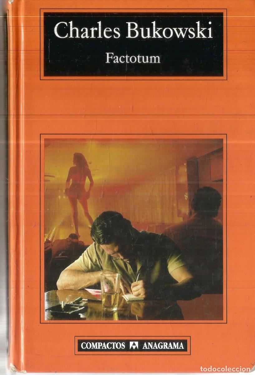 Libros de segunda mano: CHARLES BUKOWSKI. FACTOTUM. ANAGRAMA