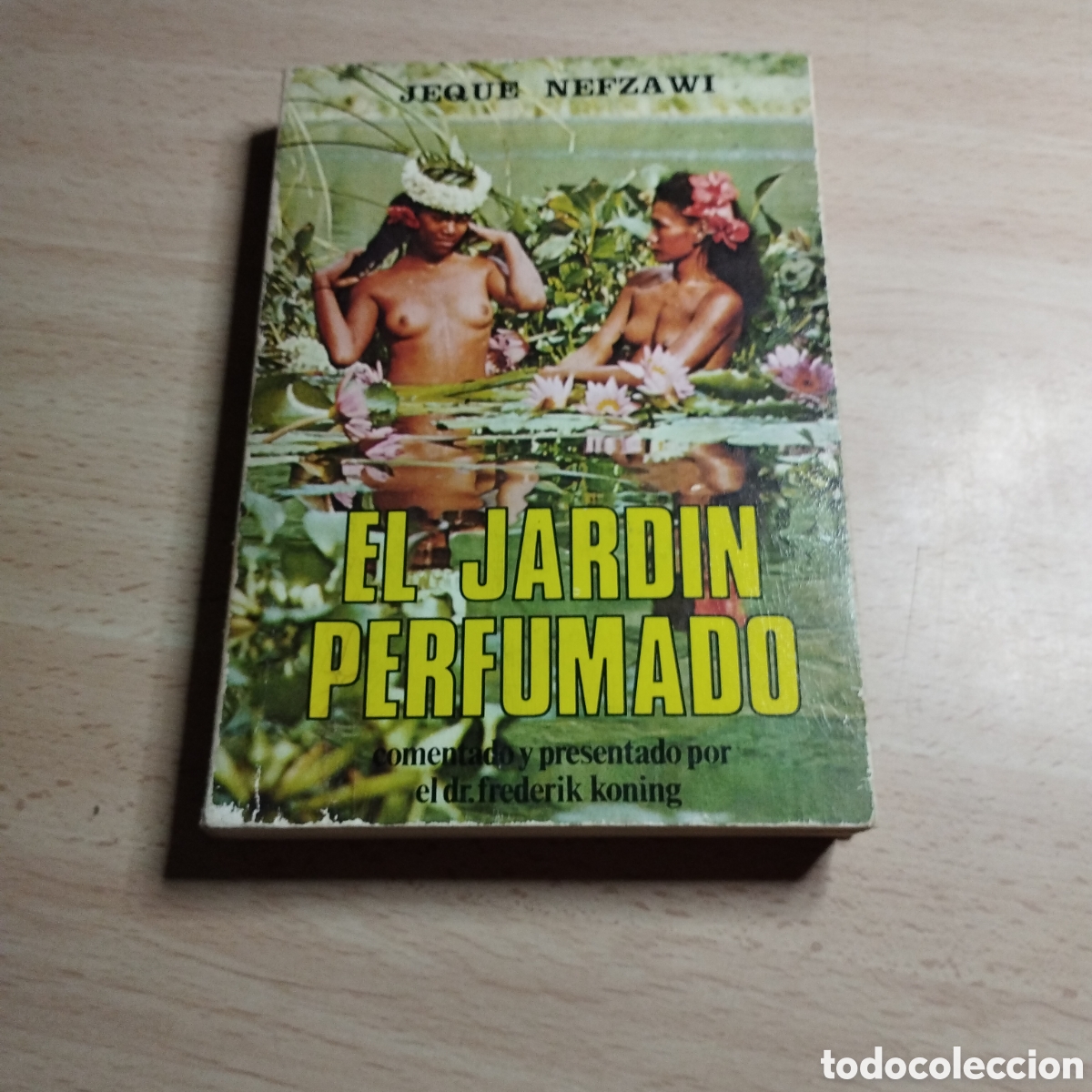 Libros de segunda mano: El jard&iacute;n perfumado. Jeque Nefzawi. 1975. Ediciones 29. 1&ordf; edici&oacute;n.