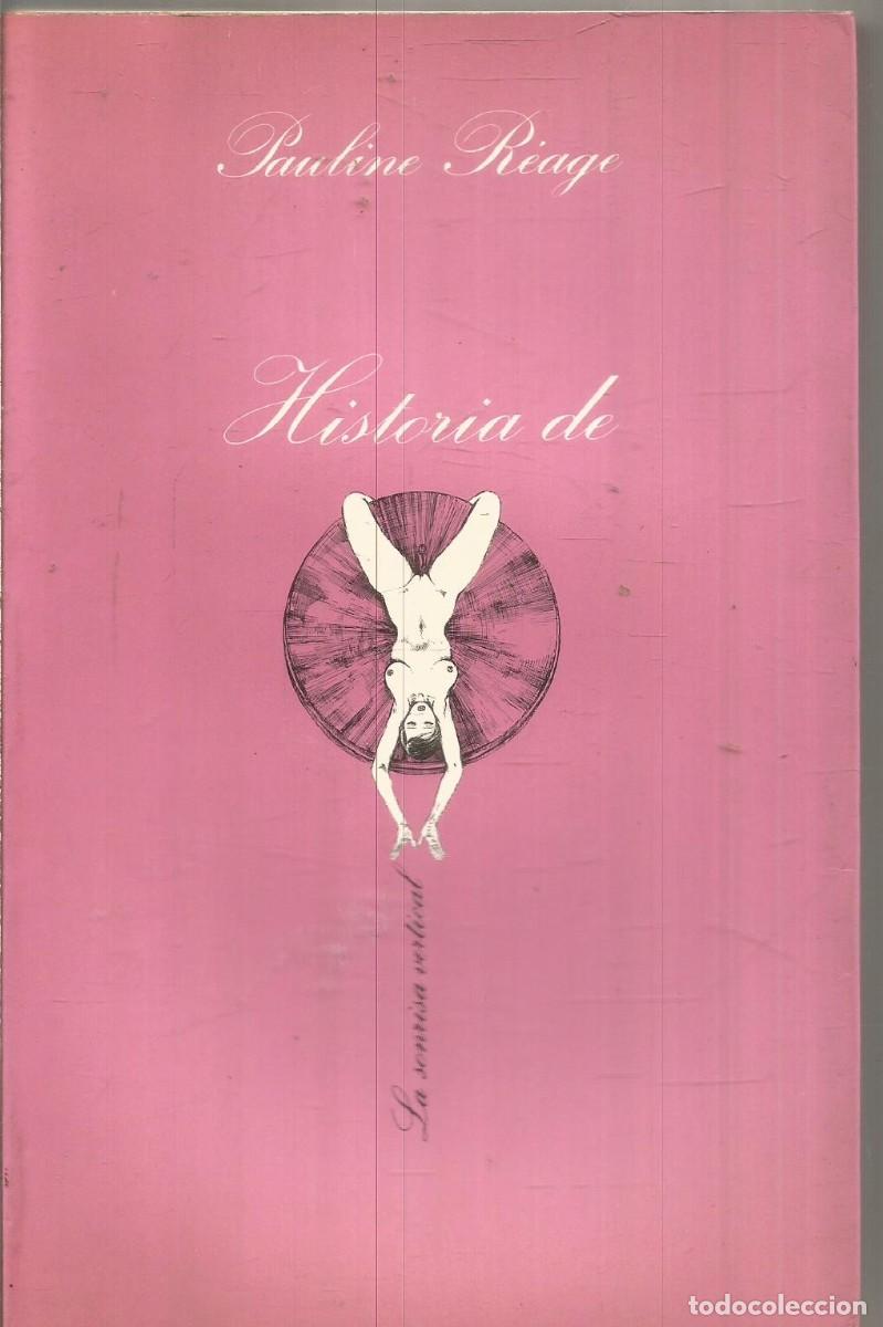 Libros de segunda mano: PAULINE REAGE. HISTORIA DE O. TUSQUETS LA SONRISA VERTICAL