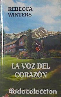 Libros de segunda mano: La Voz del Coraz&oacute;n - Winters, Rebecca - Ib&eacute;rica - Internacional, 6947