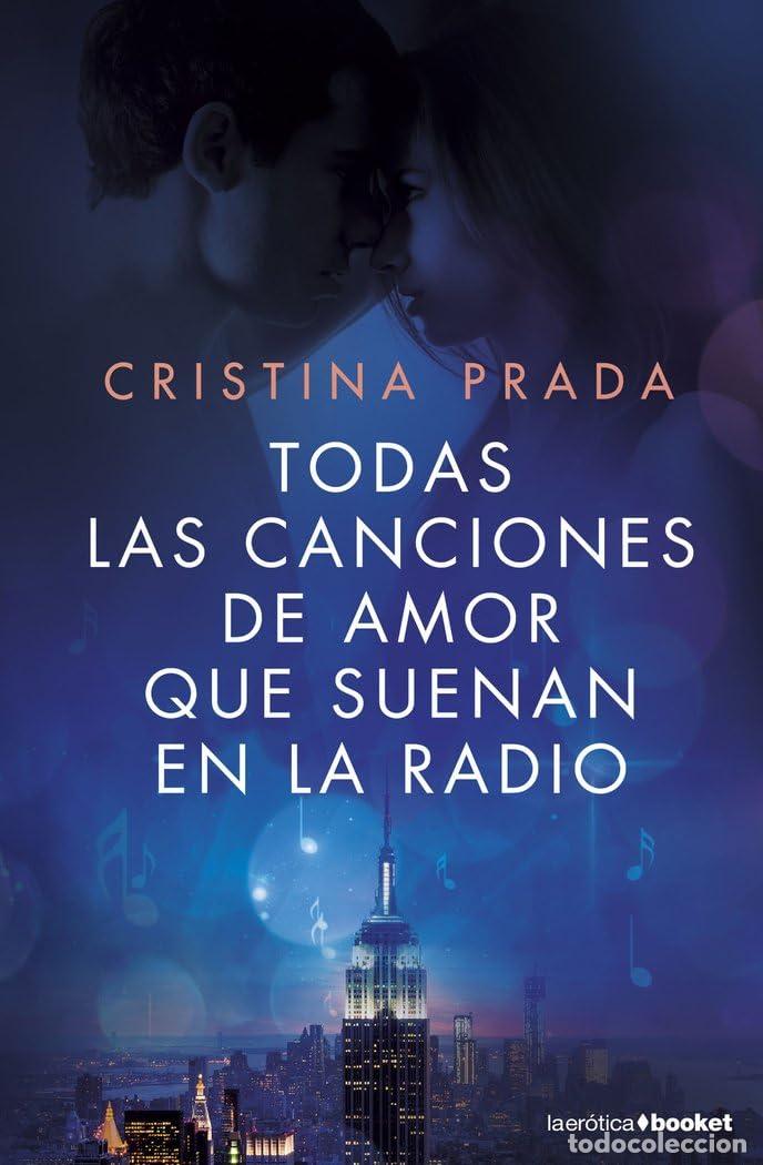 Second hand books: Todas las canciones de amor que suenan en la radio (Er&oacute;tica)