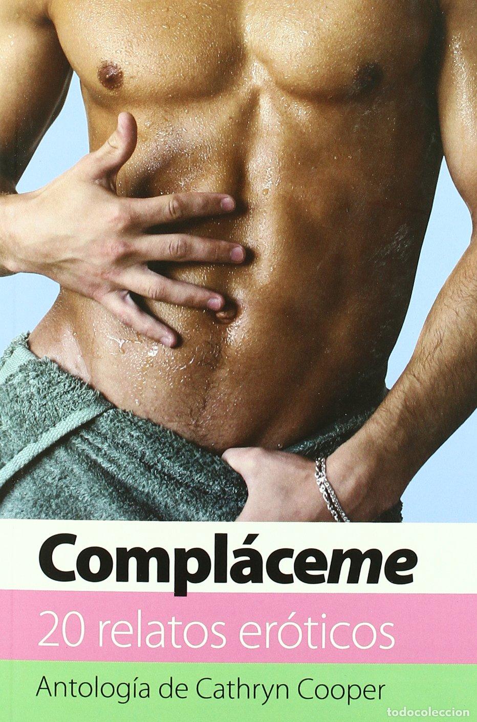 Second hand books: Compl&aacute;ceme (Antolog&iacute;a de Cathryn Cooper): 20 relatos er&oacute;ticos