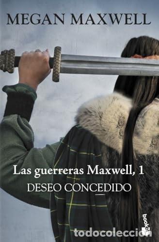 Libros de segunda mano: Deseo concedido: Las Guerreras Maxwell 1 - Megan Maxwell - Booket