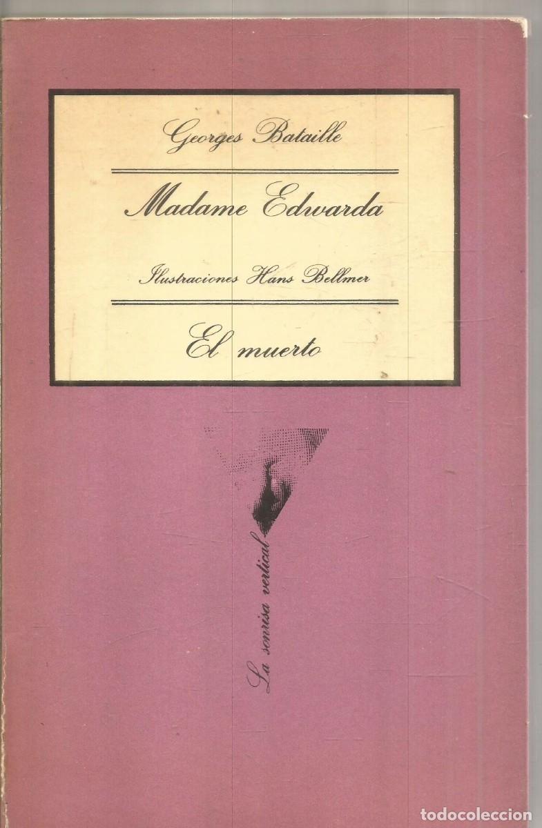 Libros de segunda mano: GEORGES BATAILLE. MADAME EDWARDA. TUSQUETS LA SONRISA VERTICAL.PRIMERA EDICION