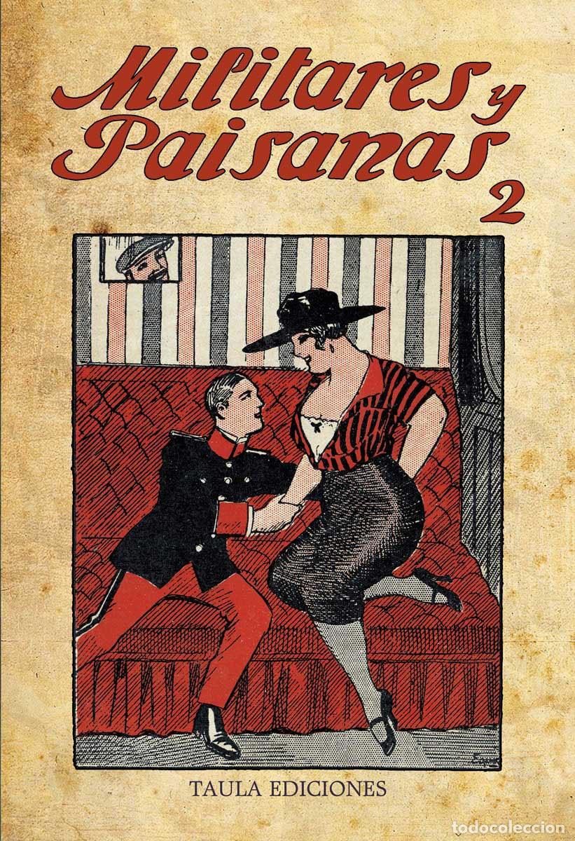 Libros de segunda mano: MILITARES Y PAISANAS 2. SELECCIONES DE EL GATO NEGRO. ILUSTRA ERNESTO P&Eacute;REZ DONAZ. TAULA, 2025 +++