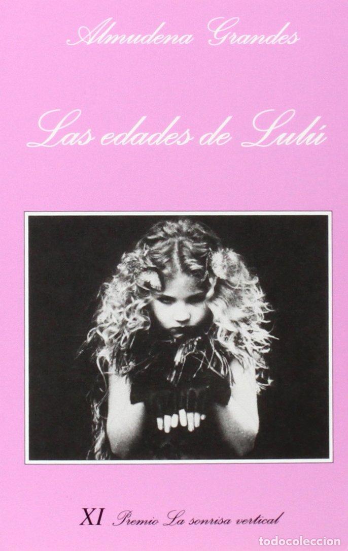 Libros de segunda mano: Las edades de Lul&uacute;: XI Premio La sonrisa vertical: 61
