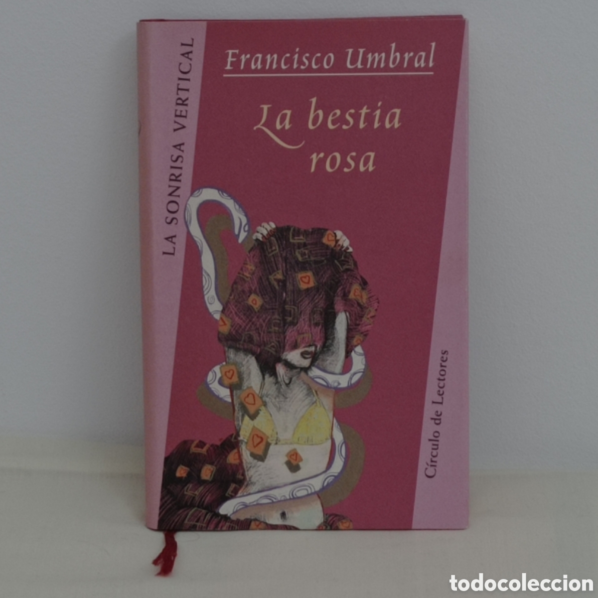 Libros de segunda mano: FRANSCISCO UMBRAL, LA BESTIA ROSA (CIRCULO L. 1998)