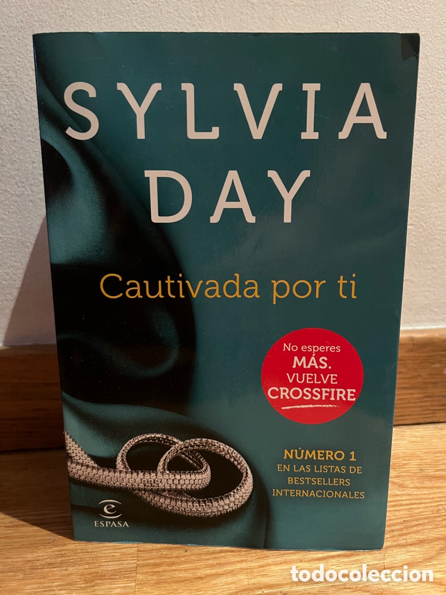 Libros de segunda mano: SYLVIA DAY Cautivada por ti