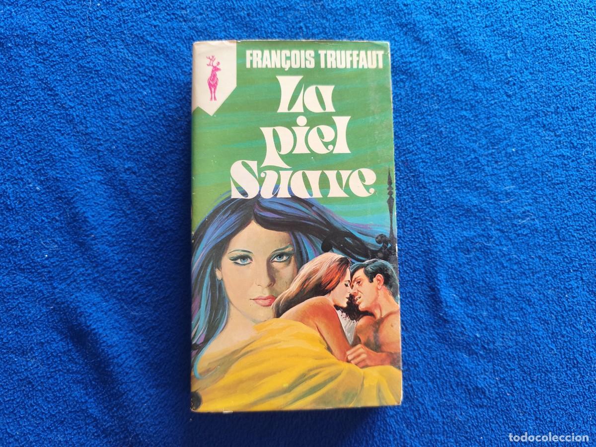 Libros de segunda mano: La Piel Suave Francois Truffaut Ediciones Plaza Jan&eacute;s 1980 Colecci&oacute;n Reno