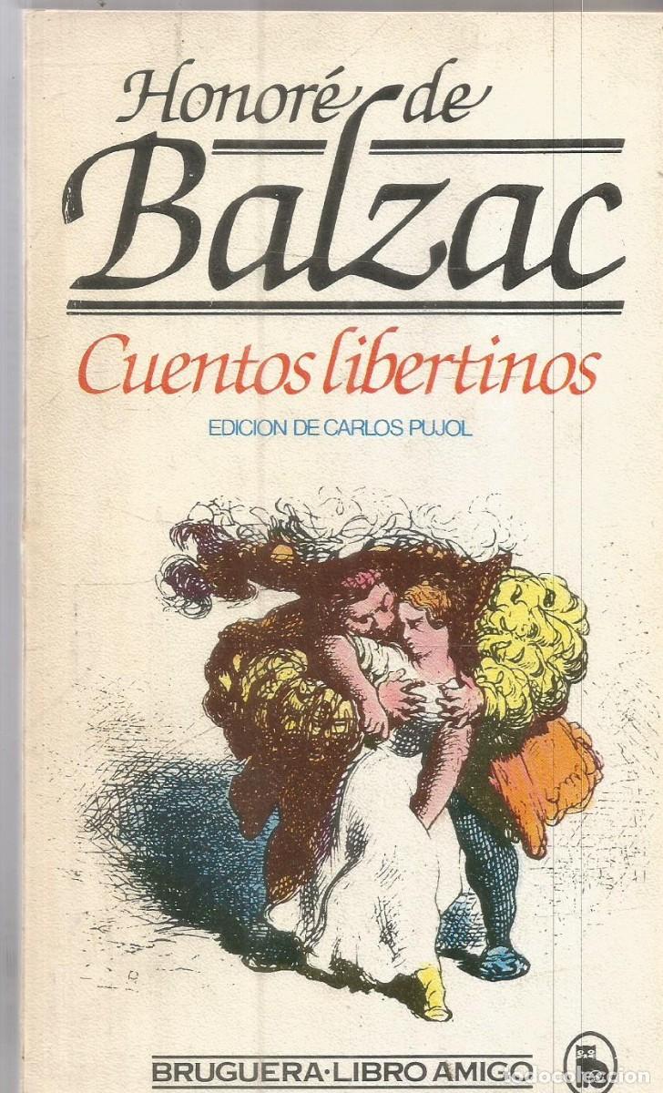 Libros de segunda mano: HONORE DE BALZAC. CUENTOS LIBERTINOS. BRUGUERA