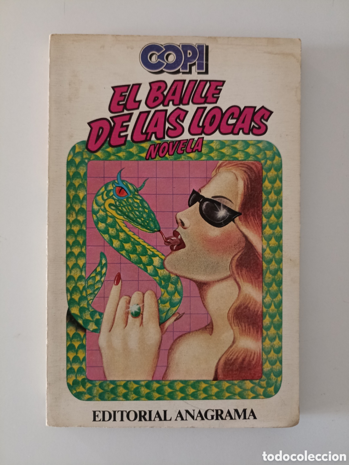 Libros de segunda mano: Copi - El baile de las locas (Anagrama Contrase&ntilde;as, 1978) Gay, LGTBQ