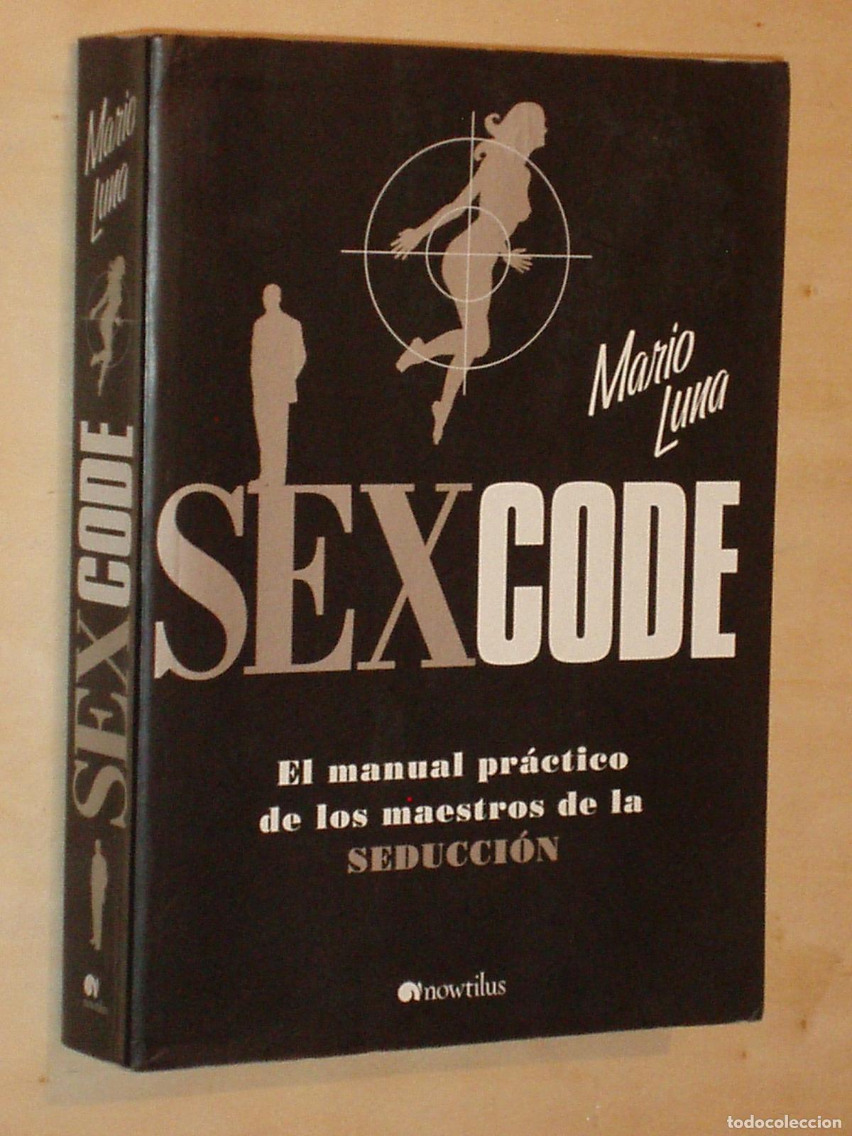 Libros de segunda mano: Sex Code: El manual pr&aacute;ctico de los maestros de la seducci&oacute;n: 1