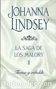 Libros de segunda mano: Tierna y Rebelde: La Saga de los Malory II - Lilian Schmidt - B - Romantica Byblos