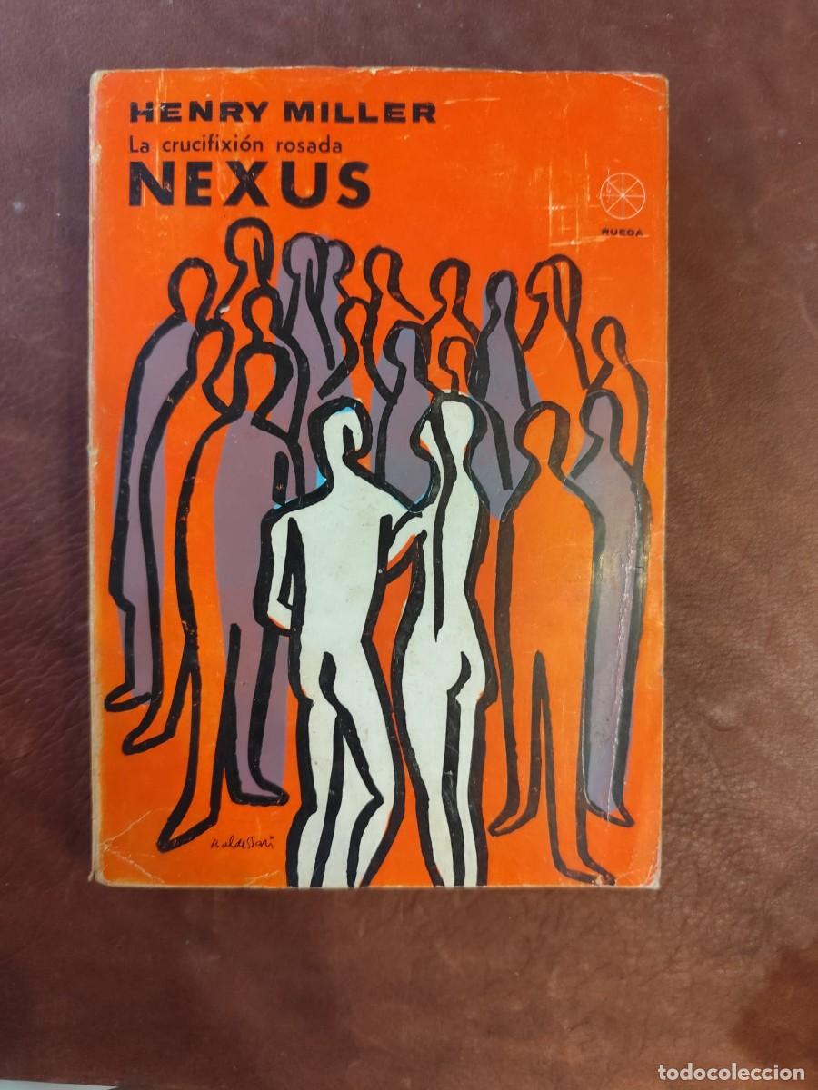 Libros de segunda mano: Henry Miller. LA CRUCIFIXION ROSADA. NEXUS