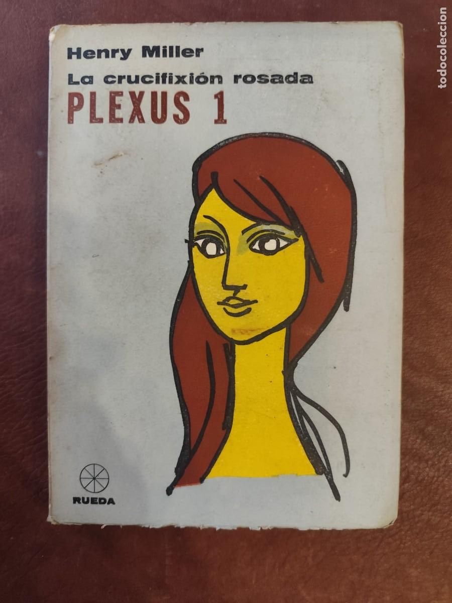 Libros de segunda mano: Henry Miller. LA CRUCIFIXION ROSADA. PLEXUS