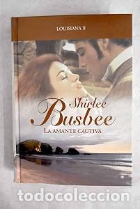 Libros de segunda mano: La Amante Cautiva - Busbee, Shirlee - Rba Coleccionables
