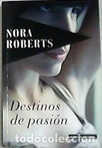 Libros de segunda mano: Destinos de Pasion - Nora Roberts - Santillana, S. A.