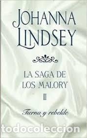 Libros de segunda mano: Tierna y Rebelde: La Saga de los Malory II - Lilian Schmidt - Ediciones B Argentina - Romantica Bybl