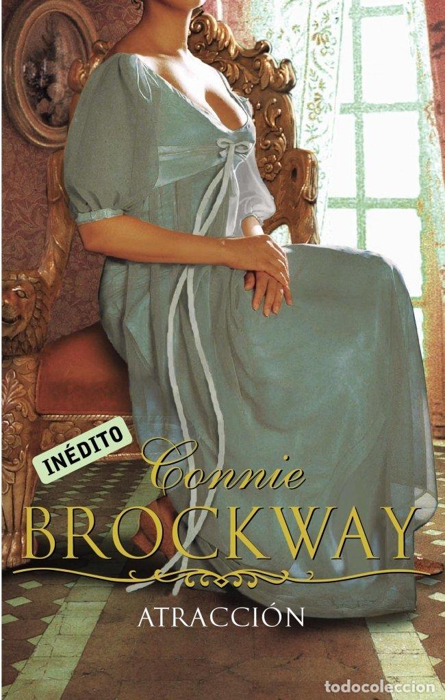 Libros de segunda mano: Atracci&oacute;n - Connie Brockway - Editorial Cisne
