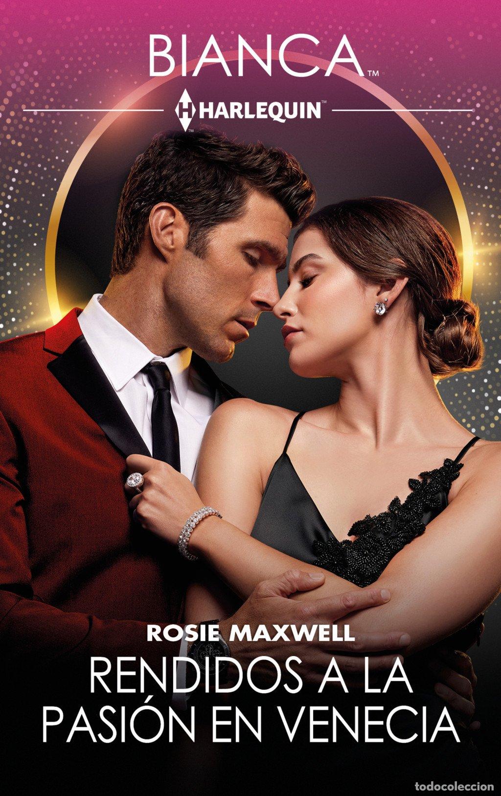 Libros de segunda mano: Rendidos a la Pasi&oacute;n en Venecia - Rosie Maxwell - Harlequin Ib&eacute;rica - Bianca, 3137
