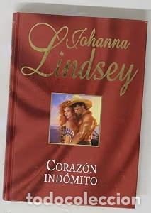 Libros de segunda mano: Coraz&oacute;n Ind&oacute;mito - Johanna Lindsey - Rba Coleccionables
