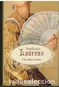 Libros de segunda mano: Un amor secreto - Laurens, Stephanie - C&iacute;rculo de Lectores