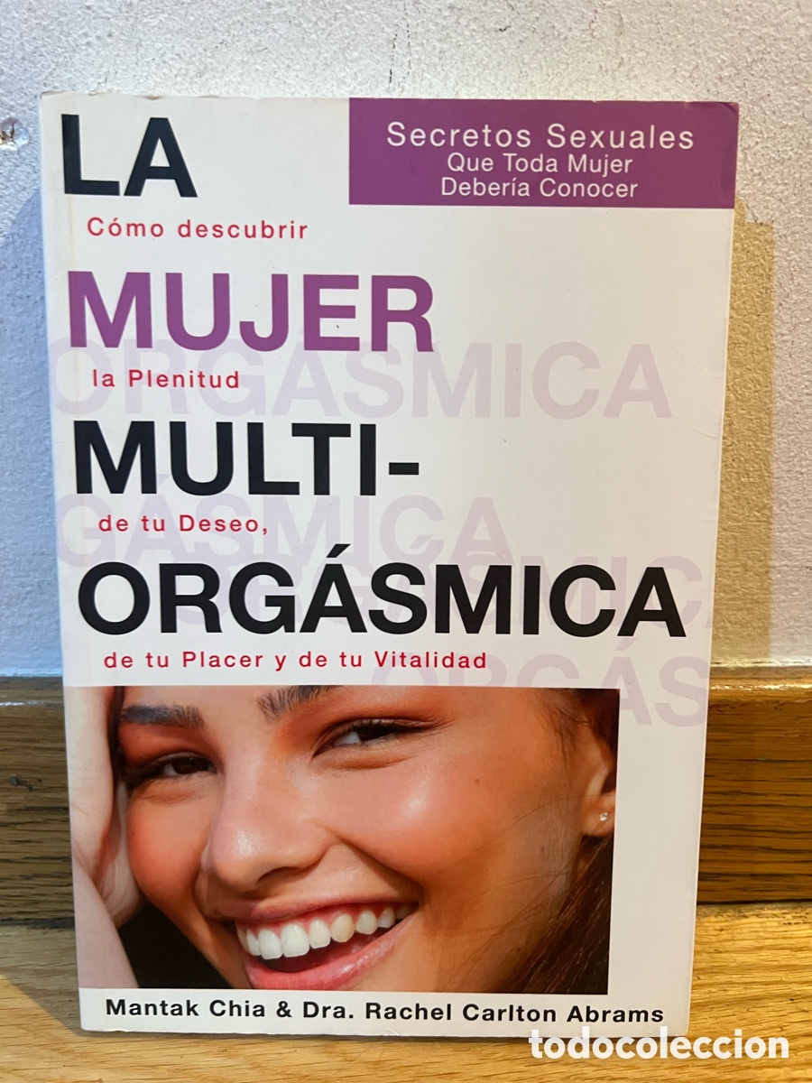 Libros de segunda mano: La mujer multiorg&aacute;smica Mantak Chia & Dra. Rachel Carlton Abrams