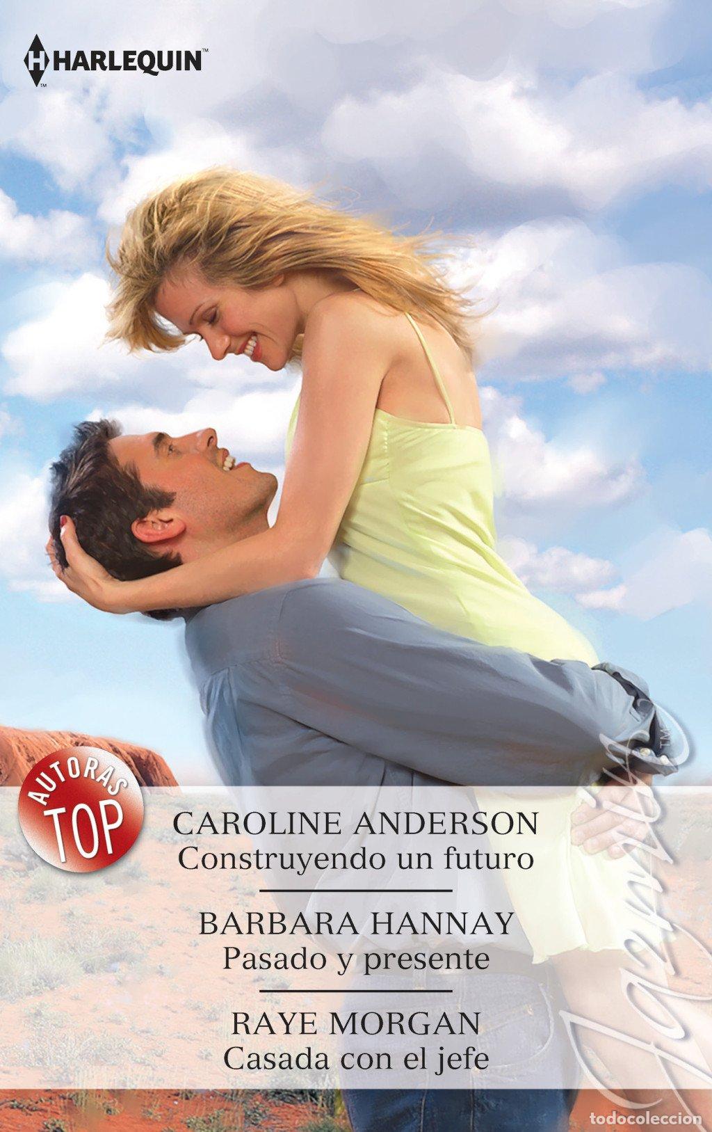 Libros de segunda mano: Construyendo un Futuro; Pasado y Presente; Casada con el Jefe - Caroline Anderson - Harlequin Ib&eacute;ric