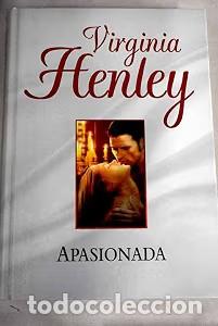 Libros de segunda mano: Apasionada - Virginia Henley - Rba Coleccionables - 2005