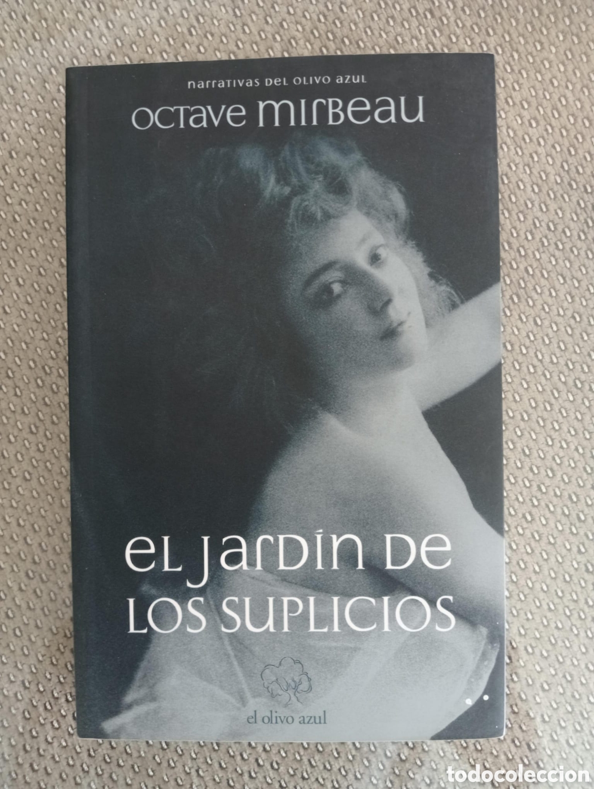 Libros de segunda mano: El jard&iacute;n de los suplicios / Octave Mirbeau
