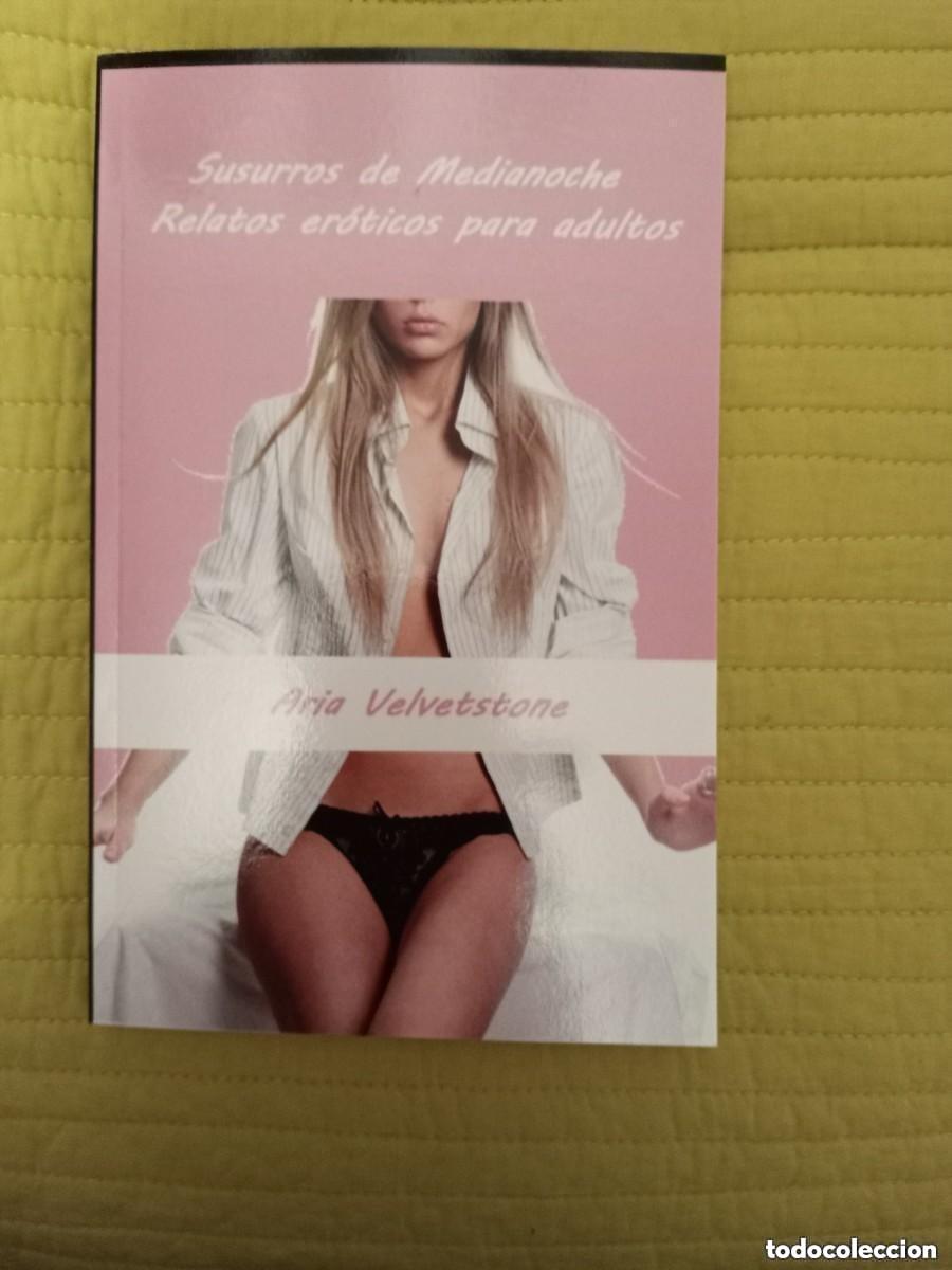 Libros de segunda mano: Aria Velvetston. - Susurros de Medianoche: Relatos er&oacute;ticos para adultos - Una colecci&oacute;n relatos