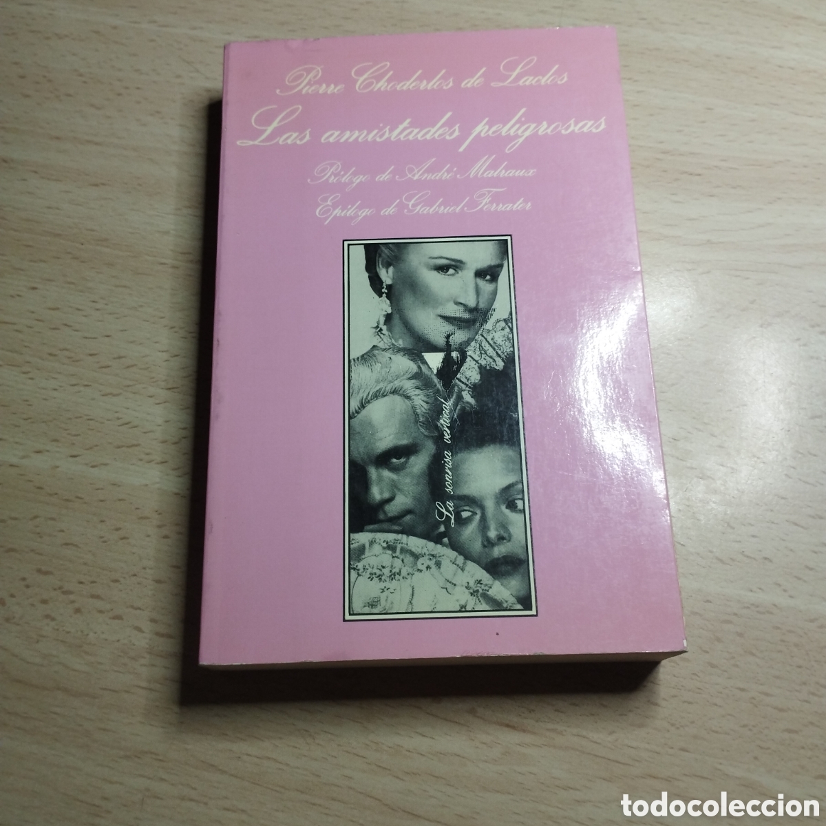 Gebrauchte B&uuml;cher: Las amistades peligrosas. Pierre Choderlos de Laclos. 1989. Tusquets 1&ordf; Edici&oacute;n esta colecci&oacute;n.