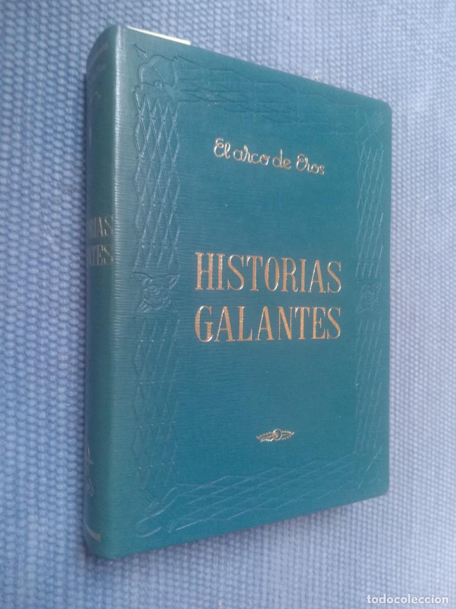 Libros de segunda mano: Historias galantes -El Satiric&oacute;n-Heptamer&oacute;n-Las relaciones peligrosas